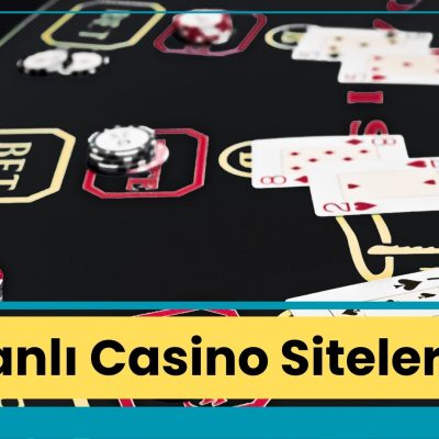 Canlı Casino Siteleri