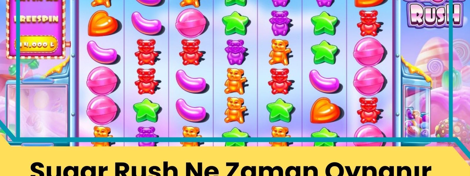 Kazanmak İçin Sugar Rush Ne Zaman Oynanır?